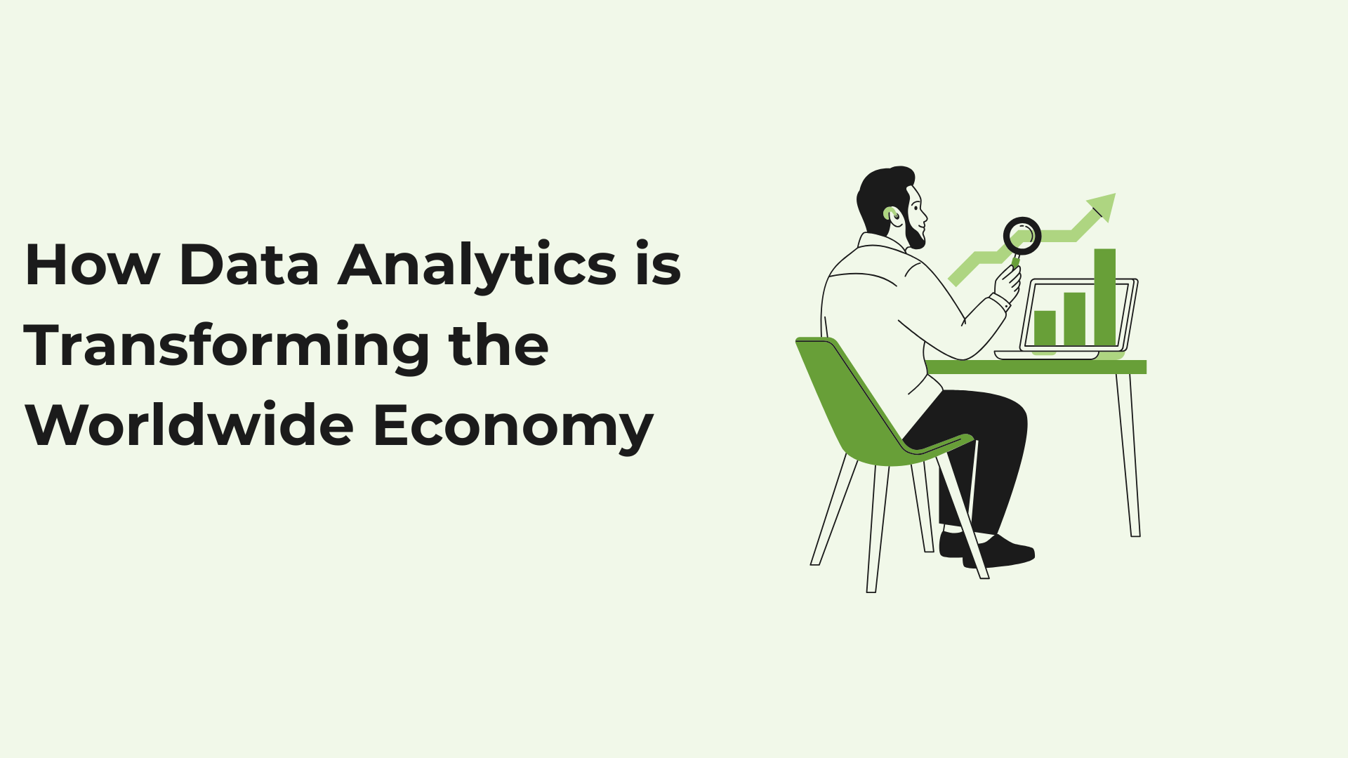 How Data Analytics is Transforming the Worldwide Economy