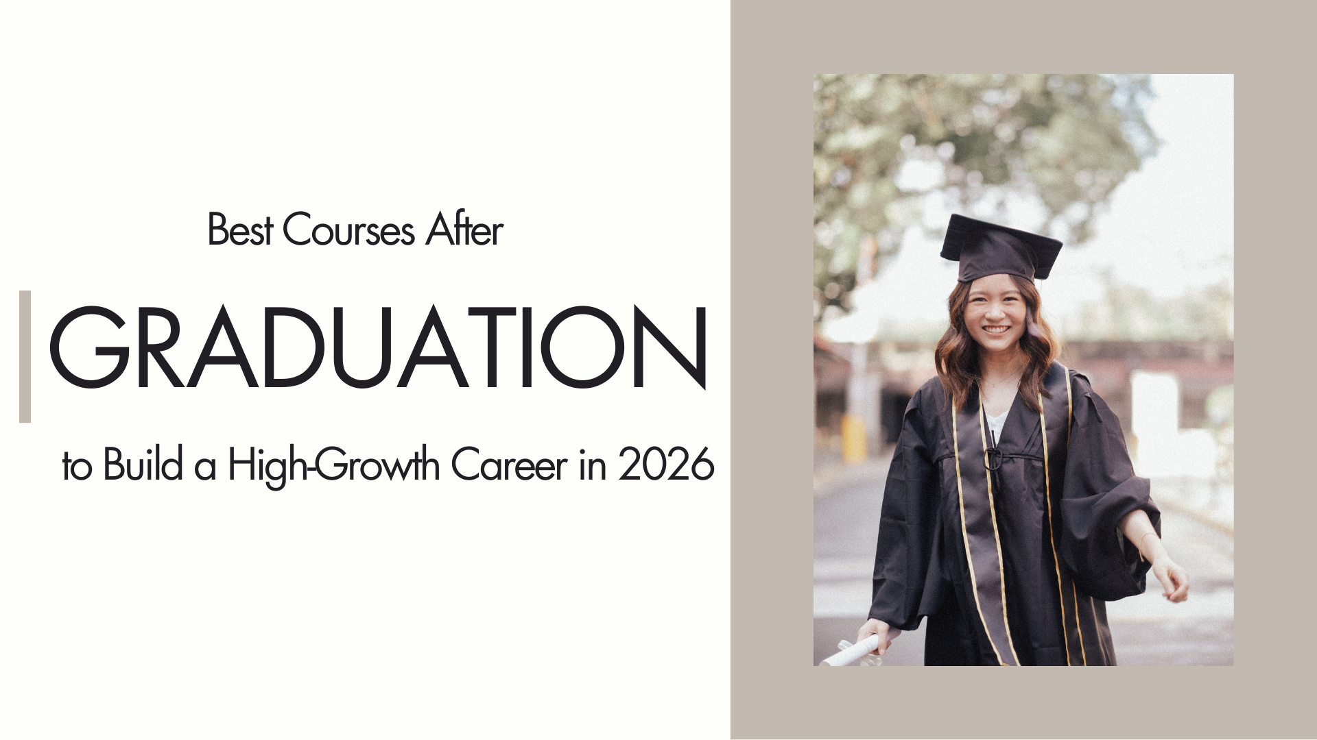 Best Courses After Graduation to Build a High-Growth Career in 2026