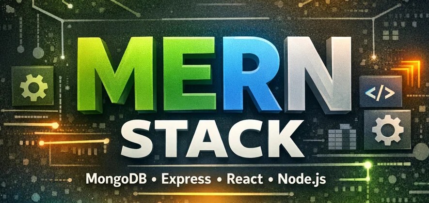 mern stack tools, mongodb node.js react express, mern stack technology stack