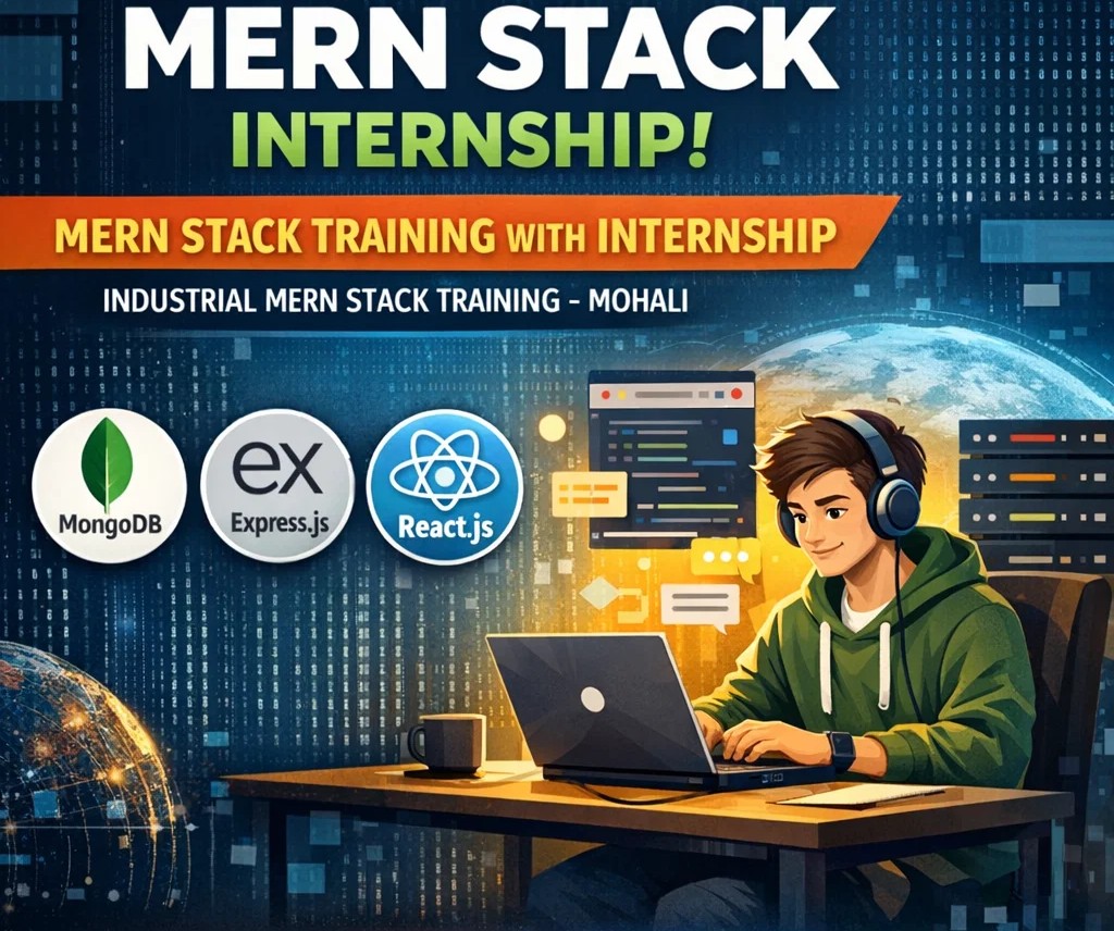 mern stack internship, mern stack training with internship, industrial mern stack training mohali