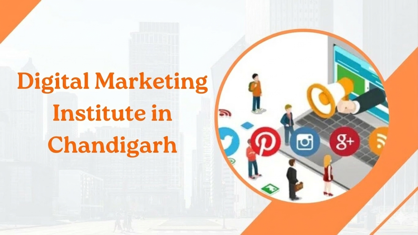 Digital Marketing Institute in Chandigarh