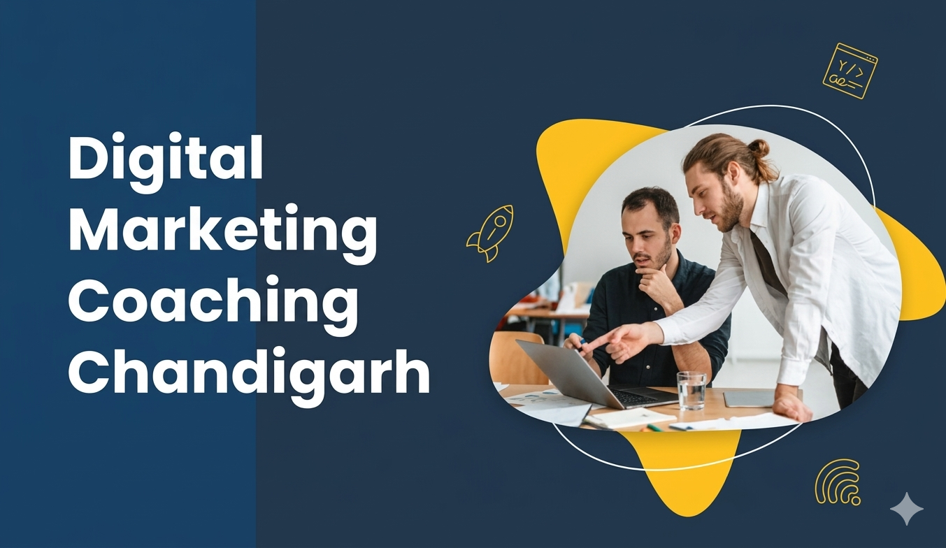 Digital Marketing Coaching Chandigarh