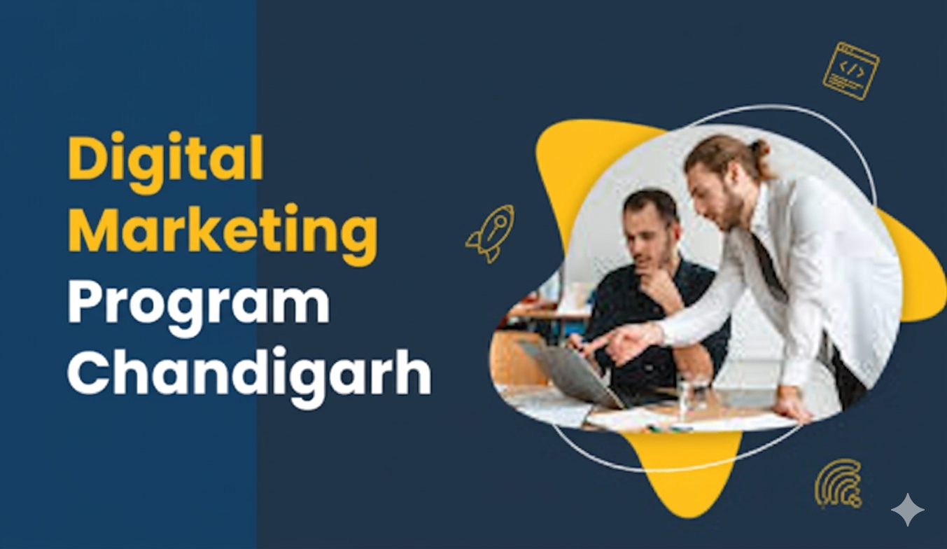 Digital Marketing Program Chandigarh