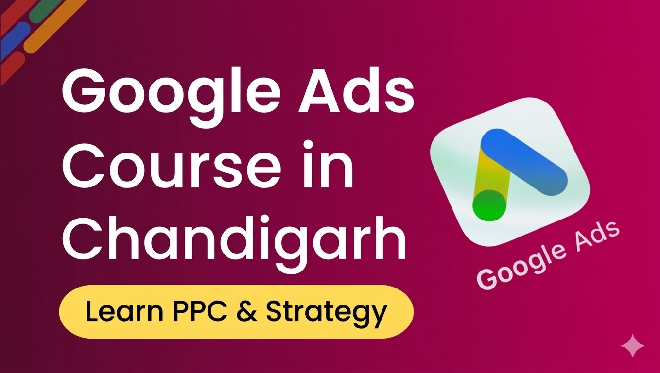 Google Ads Course Chandigarh