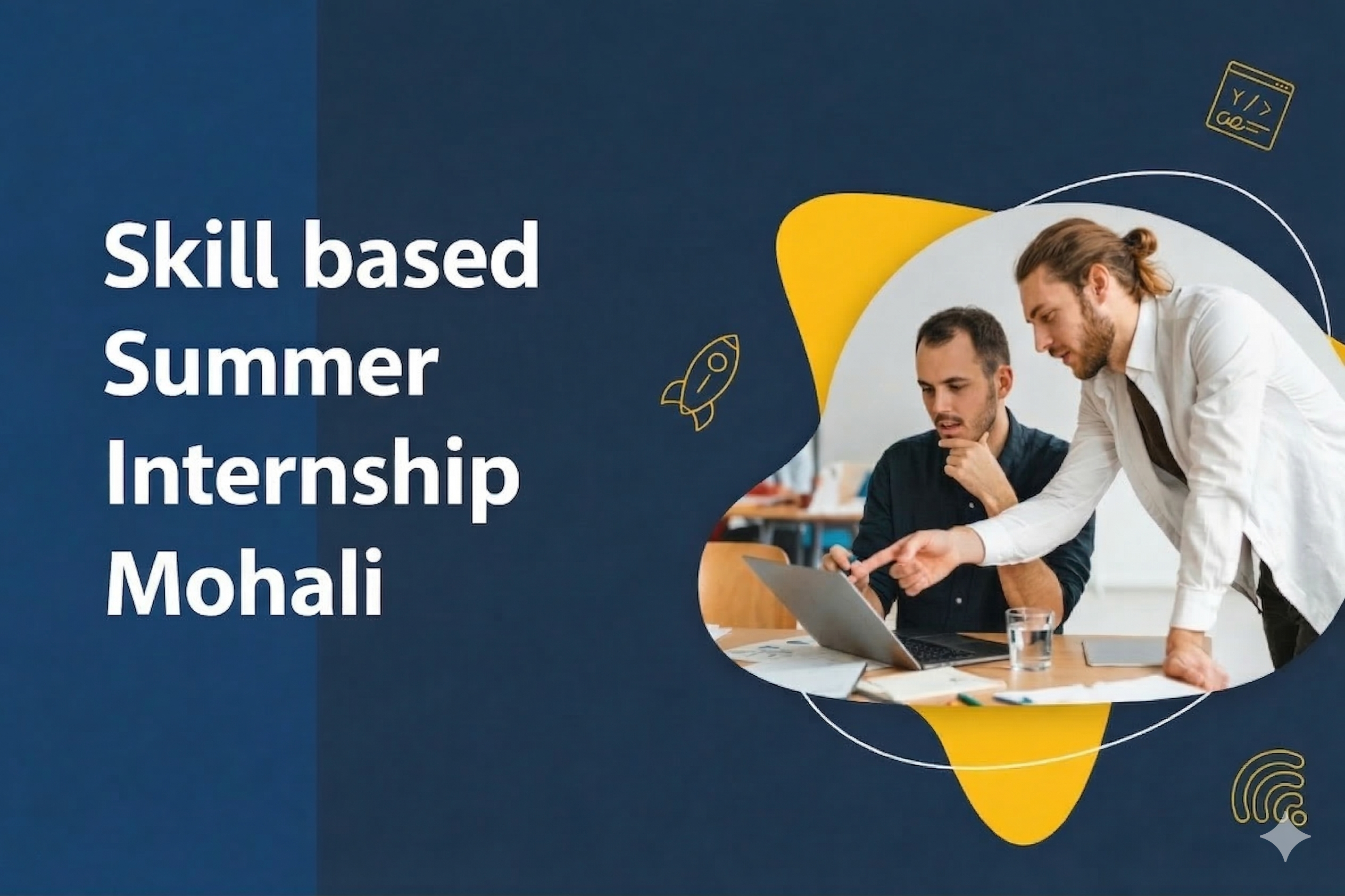 Skill based Summer Internship Mohali