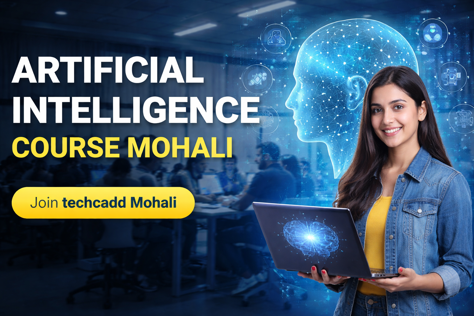 Artificial Intelligence Course Mohali – Why techcadd is the Best Choice for Future AI Professionals